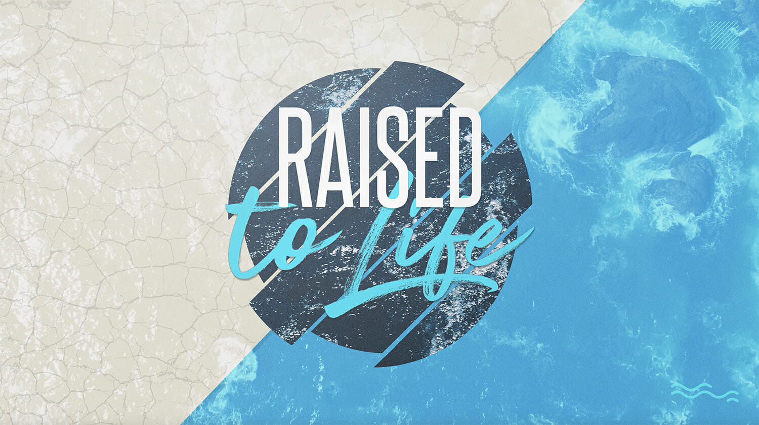 Raised to Life graphic