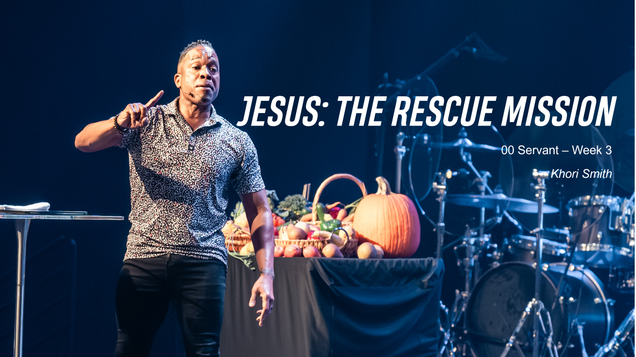 Jesus: The Rescue Mission